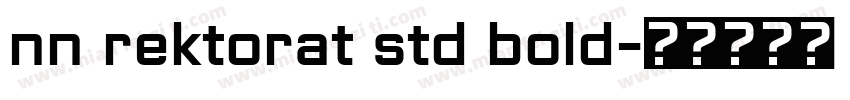 nn rektorat std bold字体转换